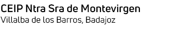 CEIP Ntra. Sra. de Montevirgen - Villalba de los Barros